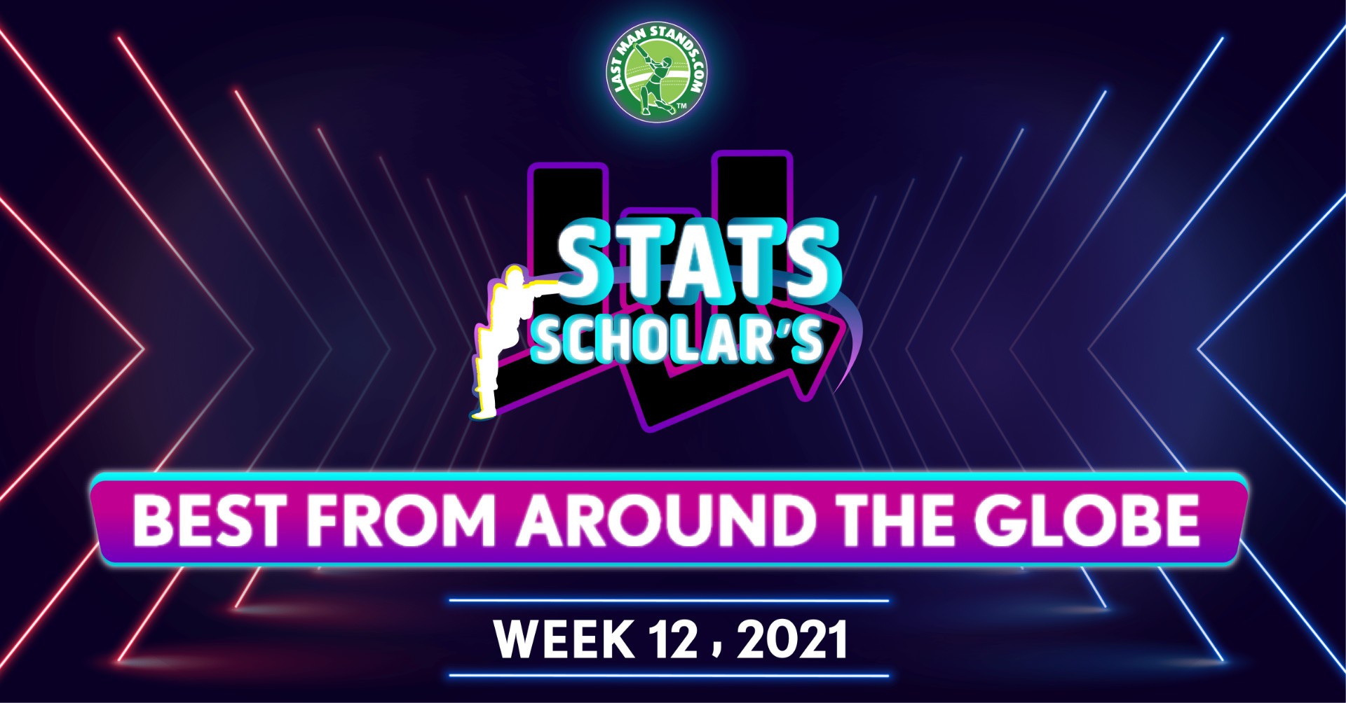 LMS STATS SCHOLAR – BEST FROM AROUND THE GLOBE WEEK 12