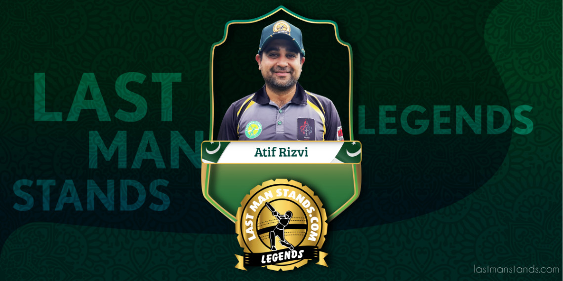 Atif Rizvi – LMS LEGEND