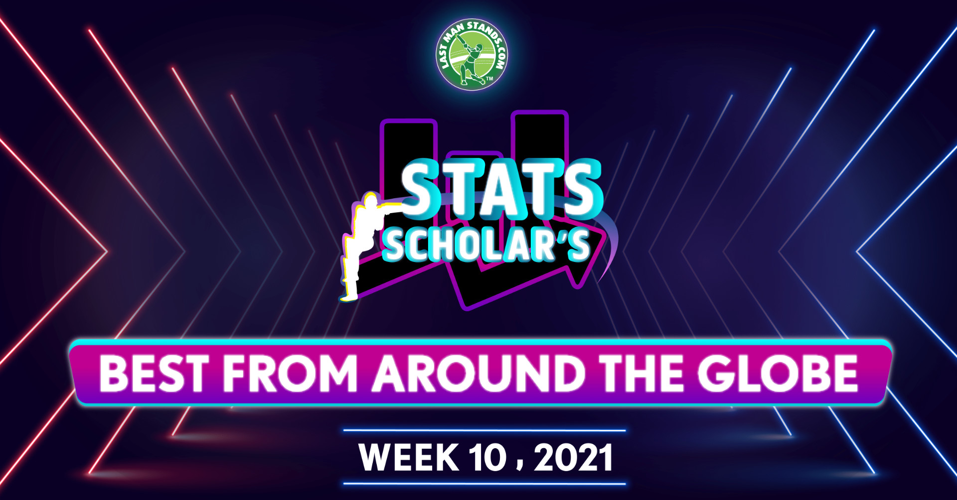 LMS STATS SCHOLAR – BEST FROM AROUND THE GLOBE WEEK 10