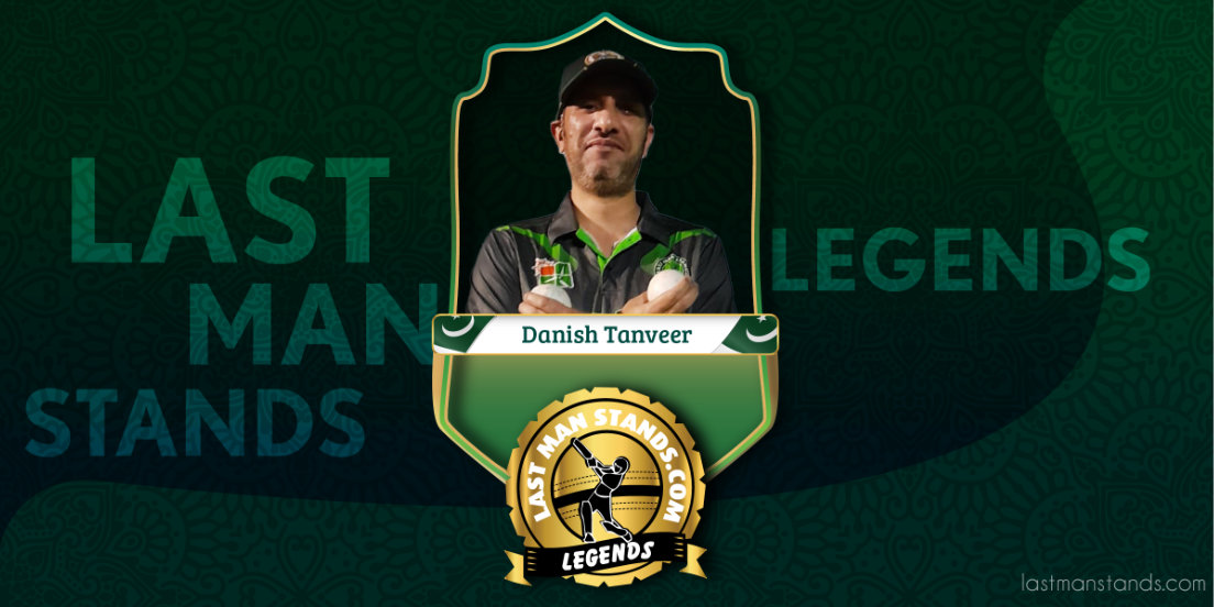 Danish Tanveer - LMS Legend
