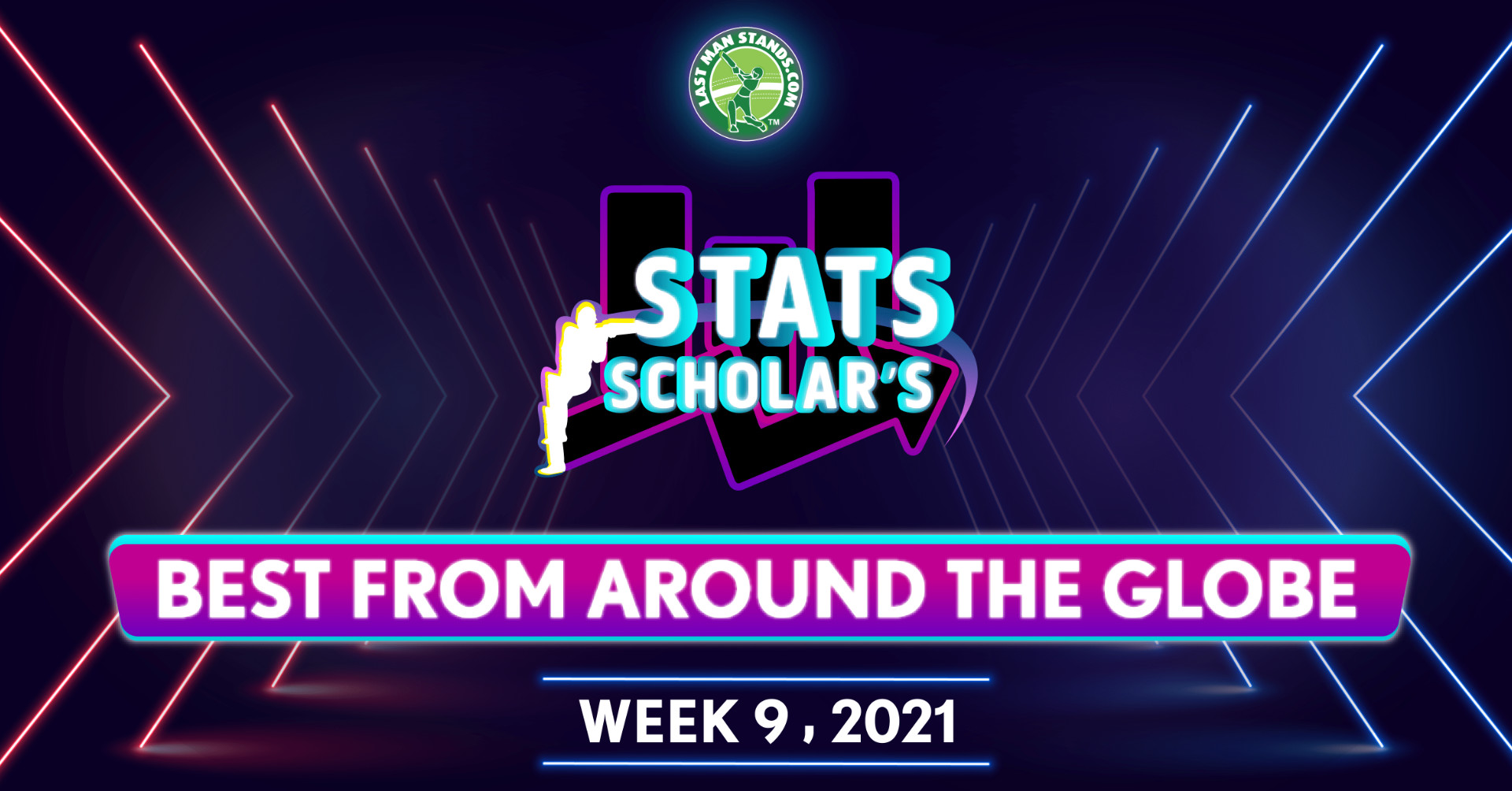 LMS Stats Scholar - Best From Around the Globe Week 8